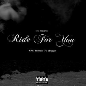 Ride For You (Explicit)