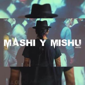 Mashi y mishu (feat. Fakcha Uku) (Explicit)