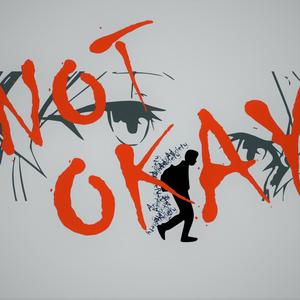 NOT OKAY (feat. ZEKE!) [Explicit]