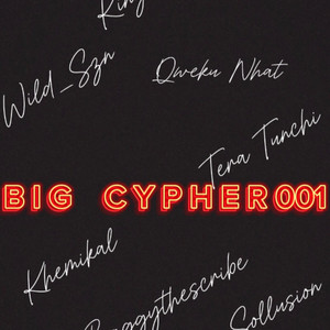 BiG Cypher 001