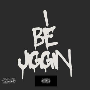 I Be Jiggin (feat. Fugi) [Explicit]