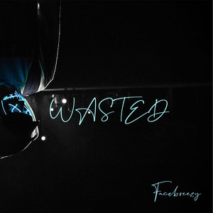 Wasted