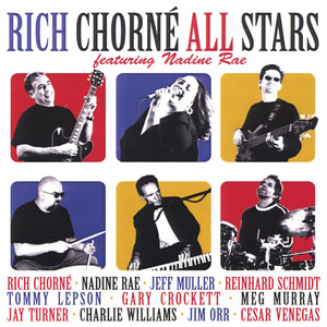 Rich Chorné All Stars featuring Nadine Rae