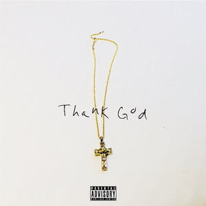 Thank God (Explicit)