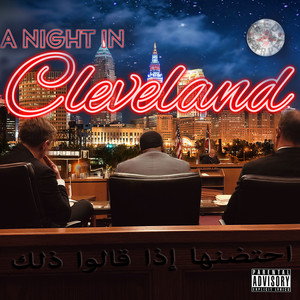 A Night In Cleveland (Explicit)
