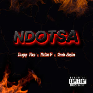 NDOTSA (feat. Platini P & Uncle Austin)