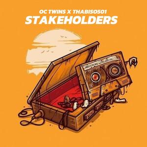 STAKEHOLDERS (feat. Thabiso501)