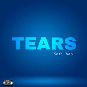 Tears (Explicit)