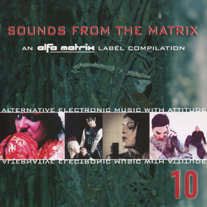 Sounds from the Matrix 010