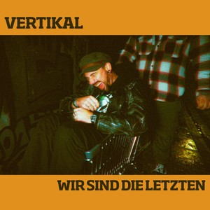 Wir sind die Letzten