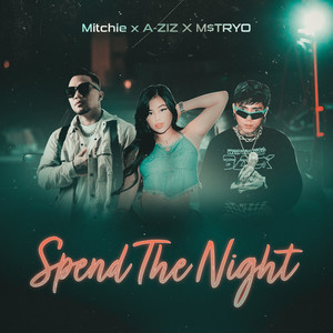 Spend the Night (Explicit)