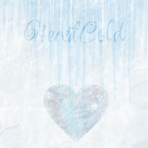 Heart Cold (Explicit)