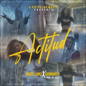 Mery Lionz - Actitud