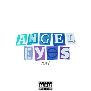 Angel Eyes (Explicit)