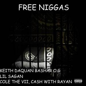 Free Niggas (Explicit)