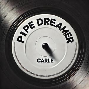 Pipe Dreamer