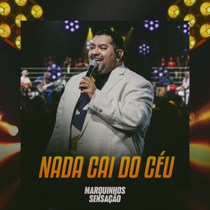 Nada Cai Do Céu (Ao Vivo)