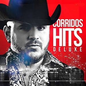 Corridos Hits Deluxe