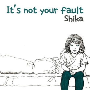 It's not your fault