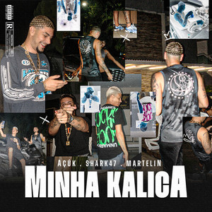 Minha Kalica (Explicit)