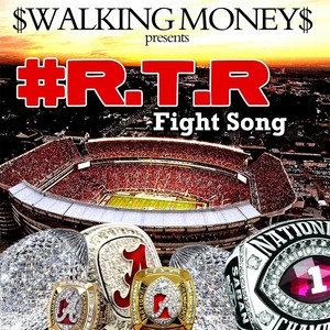 #R.T.R Fight Song