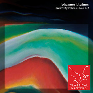 Brahms: Symphonies Nos. 1, 2