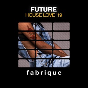 Future House Love '19