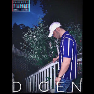 Dicen (Explicit)