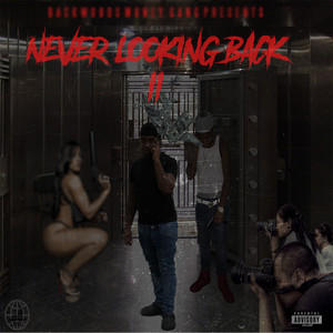 Never Looking Back 2 (Explicit)