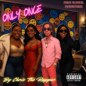 ONLY ONCE (Explicit)