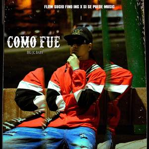 COMO FUE (Explicit)