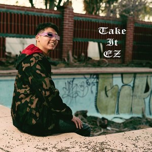 Take It Ez (Explicit)