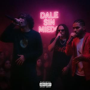 Dale sin miedo (feat. Joemy & Frankye Karma)