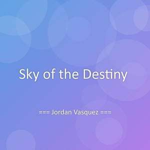 Sky of the Destiny