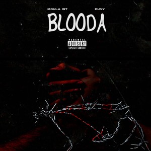 Blooda (feat. Duvy) [Explicit]