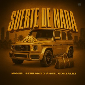 Suerte De Nada