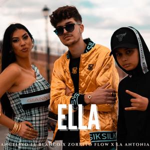 Ella(feat. ZorritoFlow y La Antonia)