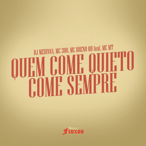 Quem Come Quieto Come Sempre (Explicit)