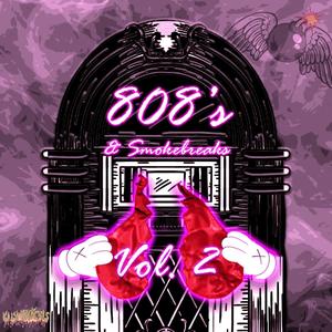 808's & Smokebreaks, Vol. 2