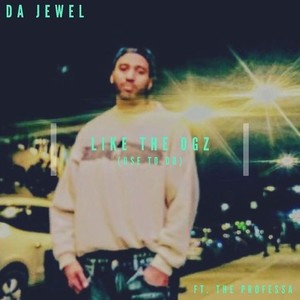 Like the OG’z(Used to Do) (Explicit)