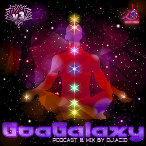 Goa Galaxy v.3 Podcast & Acid Mike DJ Mix