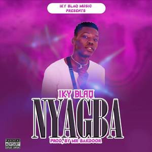 Nyagba (Explicit)