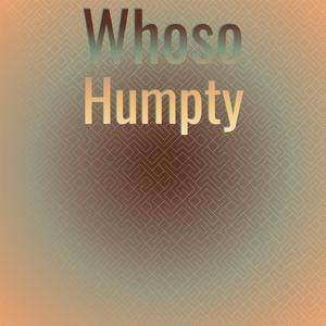 Whoso Humpty