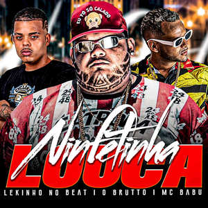 Ninfetinha Louca (Explicit)