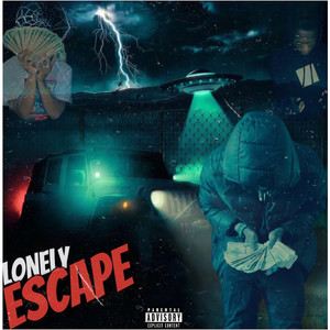 Lonely Escape (Explicit)