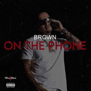 On The Phone (Explicit)