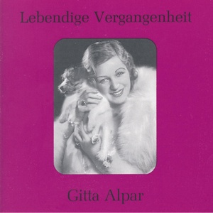Lebendige Vergangenheit - Gitta Alpar - Dein bin ich (Il re pastore) (莫扎特：我是你的)