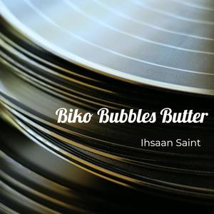 Biko Bubbles Butter