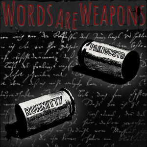 Words Are Weapons (Explicit)