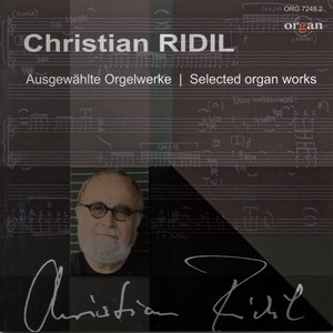 Christian Ridil: Selected Organ Works (Goll-Orgel, Hochschule für Musik, Mainz)